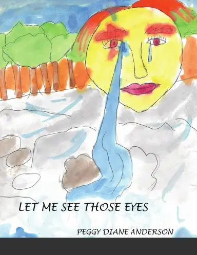 Let Me See Those Eyes 1