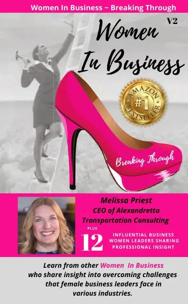 Women In Business - Breaking Through By Melissa Priest 1