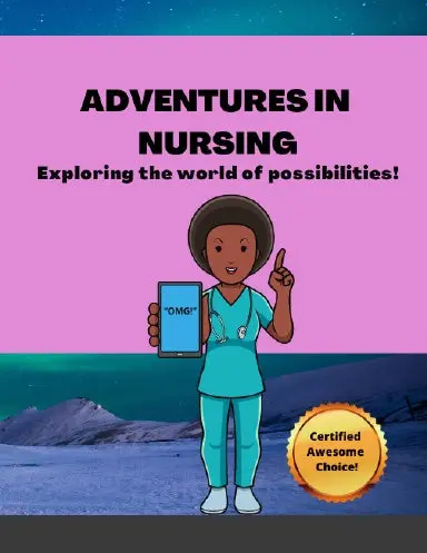 Adventures In Nursing 1