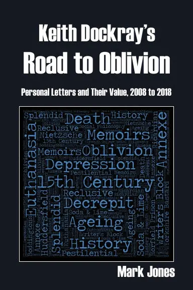 Keith Dockray's Road To Oblivion 1