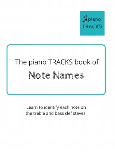 The Piano Tracks Book Of Note Names 1