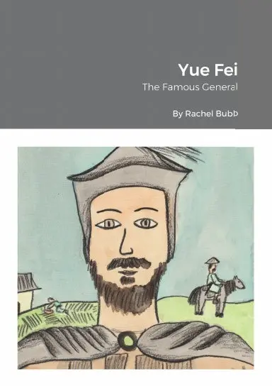 Yue Fei: The Famous General 1