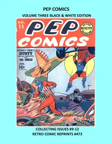 Pep Comics  Volume Three Black & White Edition 1