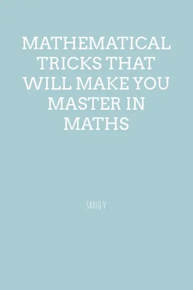 Mathematical Tricks That Will Make You Master In Maths 1