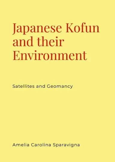 Japanese Kofun And Their Environment 1