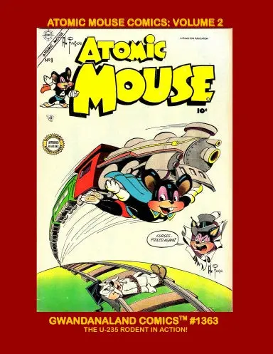 Atomic Mouse Comics: Volume 2 1