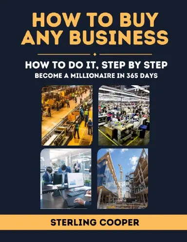 How To Buy Any Business, How To Do It Step By Step 1