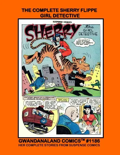 The Complete Sherry Flippe - Girl Detective 1