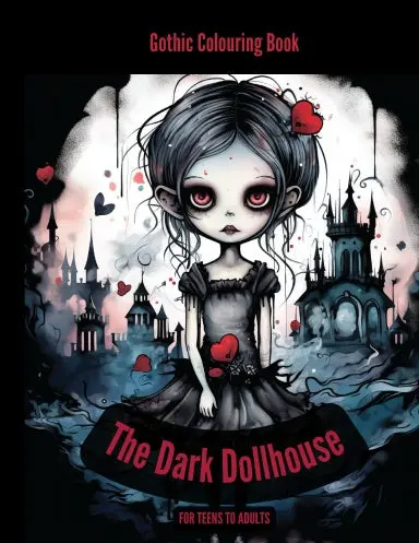 The Dark Dollhouse Gothic Colouring Book Premium Edition 1