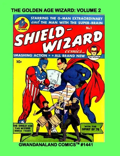 The Golden Age Wizard: Volume 2 1