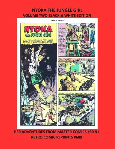 Nyoka The Jungle Girl Volume Two Black & White Edition 1