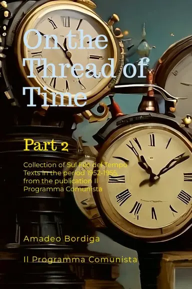 On The Thread Of Time 2Nd Edition, Part 2. 1952-1955 1