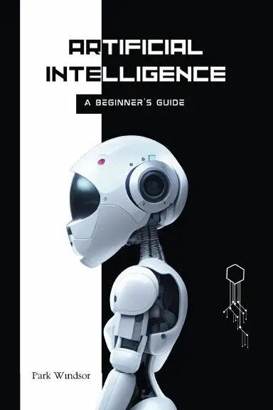 Artificial Intelligence: A Beginner's Guide 1