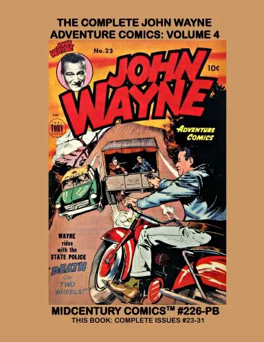 The Complete John Wayne Adventure Comics: Volume 4 (Paperback Edition) 1