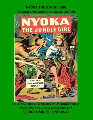 Nyoka The Jungle Girl Volume One Standard Color Edition 1