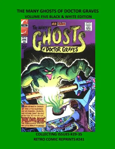 The Many Ghosts Of Doctor Graves Volume Five Black & White Edition 1