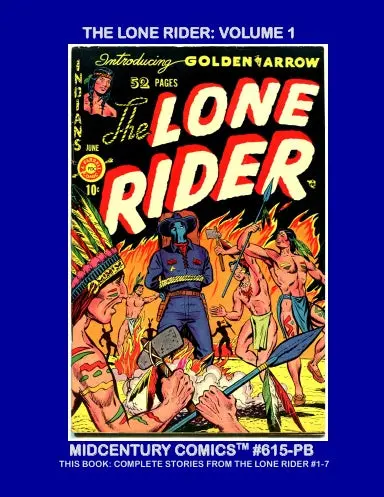 The Lone Rider: Volume 1 (Paperback Edition) 1