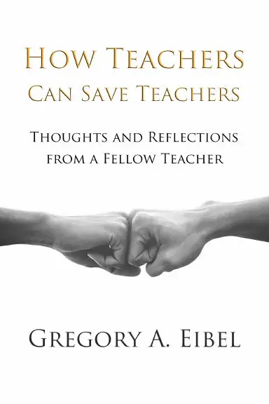How Teachers Can Save Teachers 1
