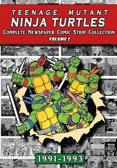 Teenage Mutant Ninja Turtles: Complete Newspaper Daily Comic Strip Collection Vol. 2 (1991-93) 1
