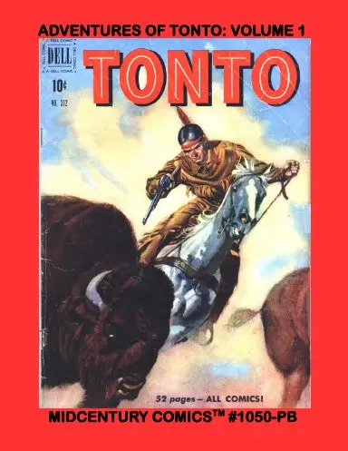 The Adventures Of Tonto: Volume 1 (Pb) 1