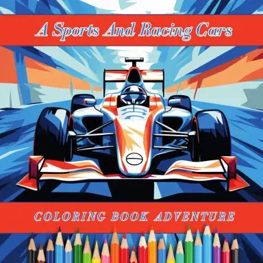A Sports And Racing Cars Coloring Book Adventure 1