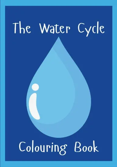 The Water Cycle Educational Colouring Book 1