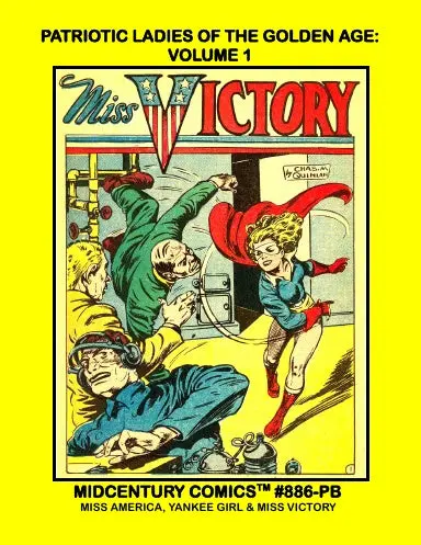 Patriotic Ladies Of The Golden Age: Volume 1 (Pb) 1