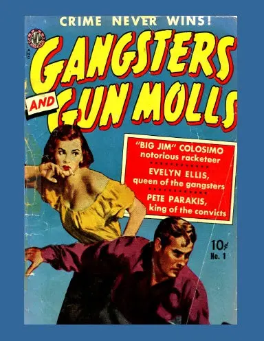 Gangsters And Gun Molls #1 (St) 1