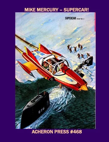 The Complete Mike Mercury Supercar! Softcover Premium Color 1