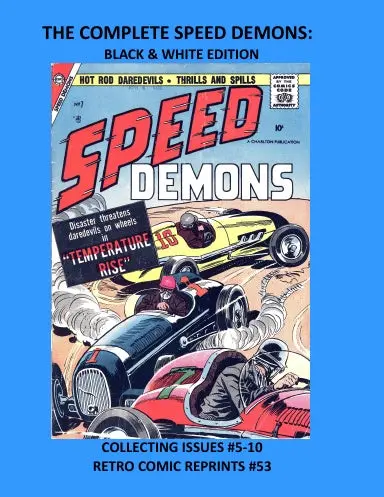 The Complete Speed Demons:  Black & White Edition 1