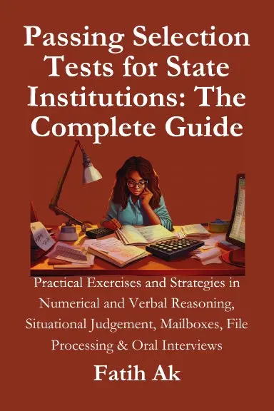 Passing Selection Tests For State Institutions: The Complete Guide 1
