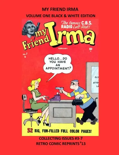 My Friend Irma Volume One Black & White Edition 1