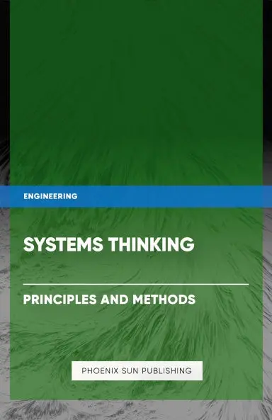 Systems Thinking - Principles And Methods 1