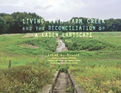Living With Farm Creek And The Reconciliation Of A Laden Landscape 1