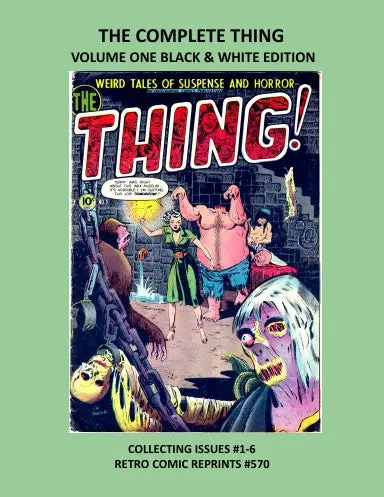 The Complete Thing  Volume One Black & White Edition 1