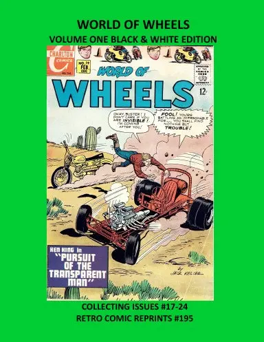 World Of Wheels Volume One Black & White Edition 1