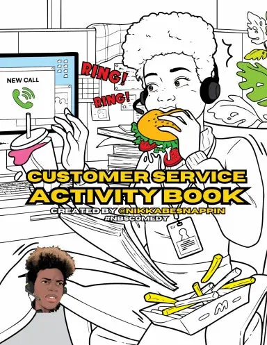 Funny Customer Service Activity Book Created By @Nikkabesnappin 1