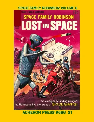 Space Family Robinson Volume 6 Softcover Standard Color 1