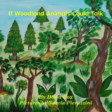 If Woodland Animals Could Talk 1