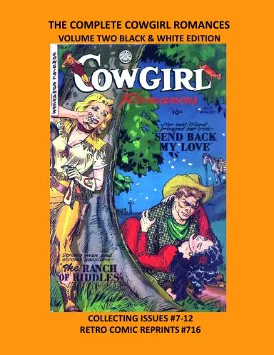 The Complete Cowgirl Romances Volume Two Black & White Edition 1