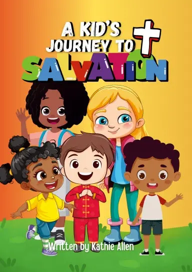 A Kidõs Journey To Salvation 1
