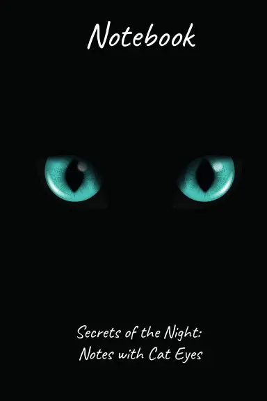 Notebook:Secrets Of The Night: Notes With Cat Eyes 1