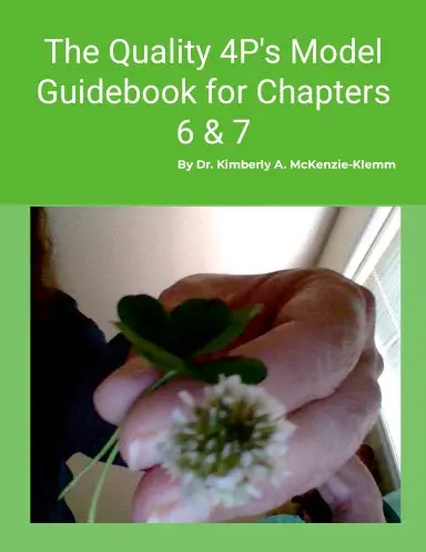 The Quality 4P's Model Guidebook For Chapters 6 & 7 1