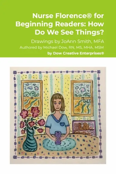 Nurse Florence¨ For Beginning Readers: How Do We See Things? 1