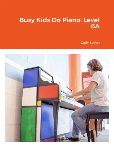 Busy Kids Do Piano: Level 6A 1
