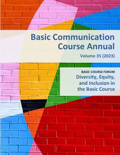 Basic Communication Course Annual, Volume 35 1