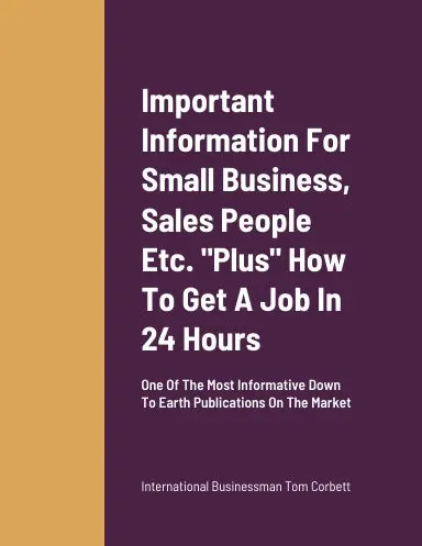Things You Need To Know (From The Unemployed To The Small Businessman, Plus Lots More) 1
