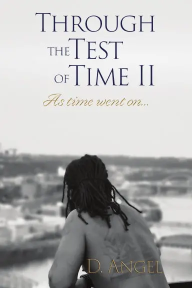 Through The Test Of Time (Ii) 1