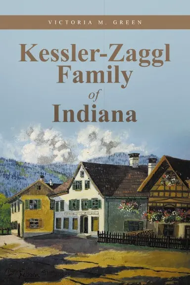 Kessler-Zaggl Family Of Indiana 1